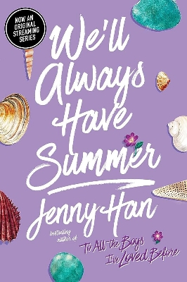 Picture of We'll Always Have Summer ( Summer, #3 ) by Jenny Han ( Premium Paper and Matte Cover ) Novel
