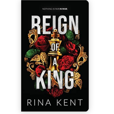 Picture of Reign of a King ( Kingdom Duet #1 ) ( Book by Rina Kent ) ( Premium Paper and Matte Cover ) Novel