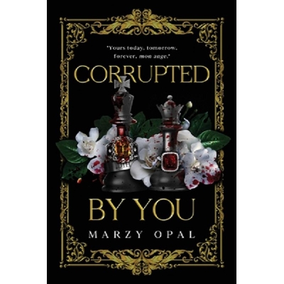 Picture of Corrupted By You by Marzy Opal ( Premium Paper and Matte Cover ) Novel