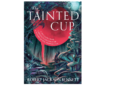 Picture of The Tainted Cup ( Shadow of the Leviathan #1 ) ( Book by Robert Jackson Bennett ) ( Premium Paper and Matte Cover ) Novel