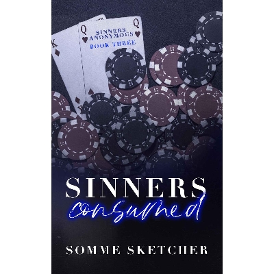 Picture of Sinners Anonymous #3 Sinners Consumed by Somme Sketcher ( Premium Paper and Matte Cover ) Novel
