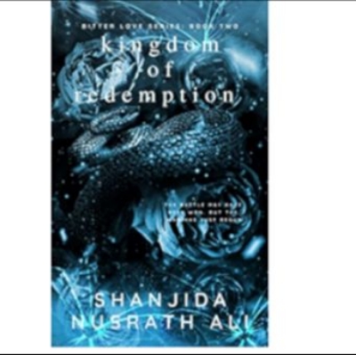 Picture of Kingdom of Redemption ( Bitter Love Duet #2 ) ( Book by Shanjida Nusrath Ali ) ( Premium Paper and Matte Cover ) Novel