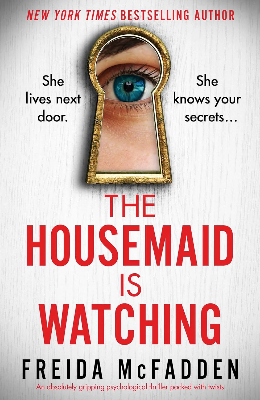 Picture of The Housemaid is Watching (The Housemaid #3) by Freida McFadden | Premium Paper | Matte Cover Novel