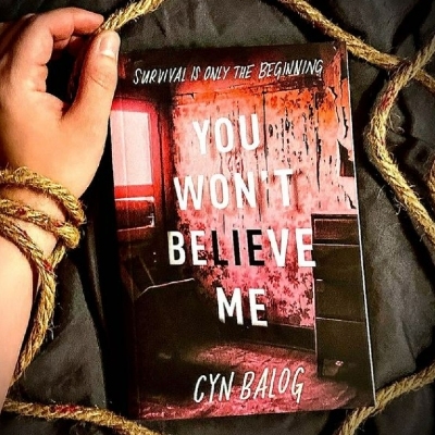 Picture of You Won't Believe Me ( Book by Cyn Balog ) ( Premium Paper and Matte Cover ) Novel