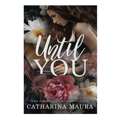 Picture of Until You ( Off-Limits #1 ) ( Book by Catharina Maura ) ( Premium Paper and Matte Cover ) Novel