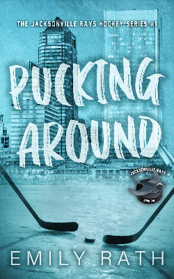 Picture of Pucking Around (Jacksonville Rays #1) by Emily Rath | Premium Paper | Matte Cover Novel