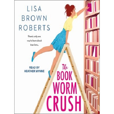 Picture of The Bookworm Crush ( Crush #2 ) by Lisa Brown Roberts ( Premium Paper and Matte Cover ) Novel