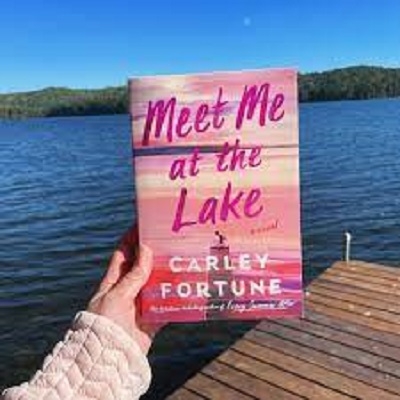 Picture of Meet Me at the Lake by Carley Fortune ( Premium Paper and Matte Cover ) Novel