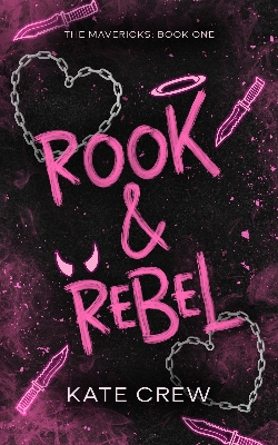 Picture of Rook & Rebel (The Mavericks #1) by Kate Crew | Premium Paper | Matte Cover Novel