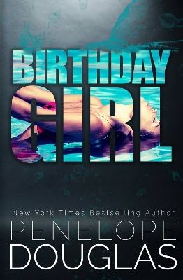 Picture of Birthday Girl by Penelope Douglas ( Premium Paper and Matte Cover ) Novel