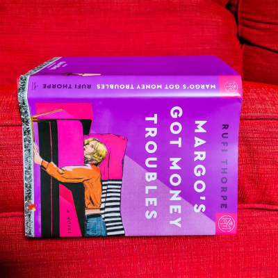 Picture of Margo's Got Money Troubles by Rufi Thorpe ( Premium Paper and Matte Cover ) Novel
