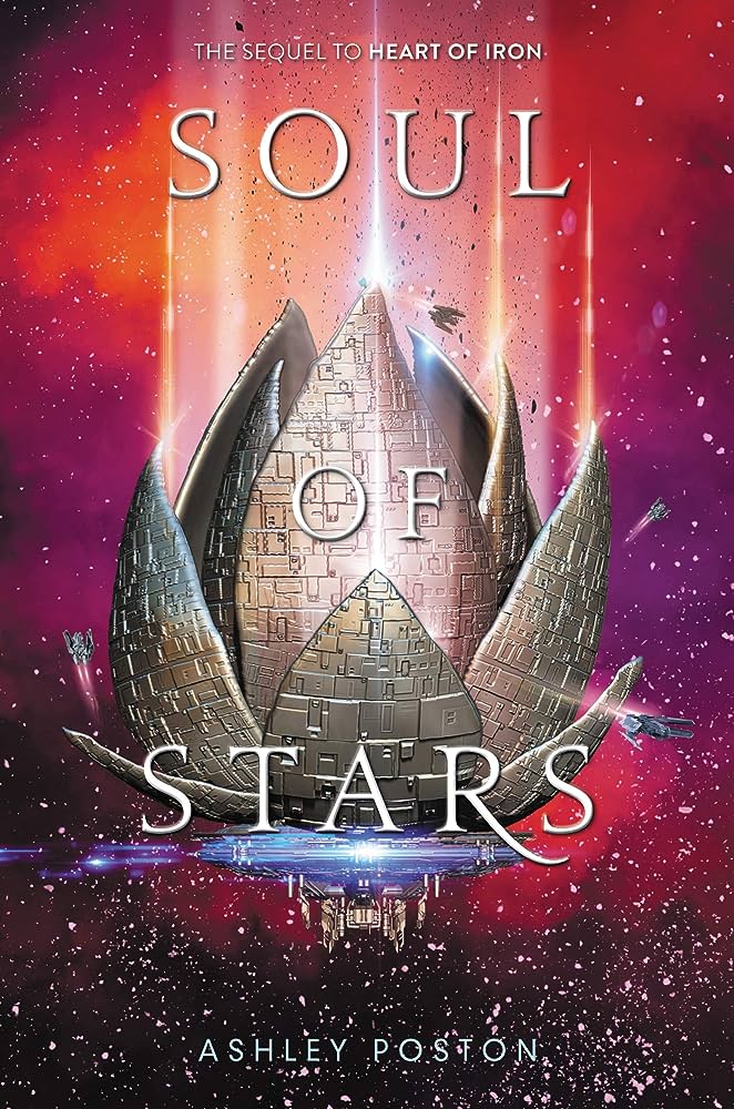 Picture of Soul of Stars ( Heart of Iron #2 ) by Ashley Poston ( Premium Paper and Matte Cove ) Novel