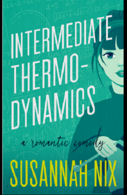 Picture of Intermediate Thermodynamics ( Chemistry Lessons, #2 ) by Susannah Nix ( Premium Paper and Matte Cover ) Novel