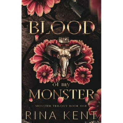 Picture of Blood of My Monster ( Monster Trilogy #1 ) ( Book by Rina Kent ) ( Premium Paper and Matte Cover ) Novel