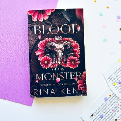 Picture of Blood of My Monster ( Monster Trilogy #1 ) ( Book by Rina Kent ) ( Premium Paper and Matte Cover ) Novel