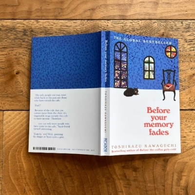 Picture of Before Your Memory Fades ( Before the Coffee Gets Cold #3 ) ( Book by Toshikazu Kawaguchi ) ( Premium Paper and Matte Cover ) Novel