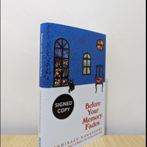 Picture of Before Your Memory Fades ( Before the Coffee Gets Cold #3 ) ( Book by Toshikazu Kawaguchi ) ( Premium Paper and Matte Cover ) Novel