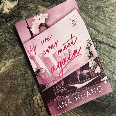 Picture of If We Ever Meet Again ( If Love #1 ) by Ana Huang ( Premium Paper and Matte Cover ) Novel