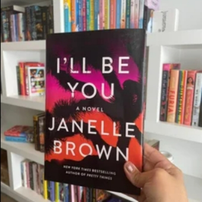 Picture of I'll Be You | Book by Janelle Brown | Matte Lamination | Premium Paper | Novel