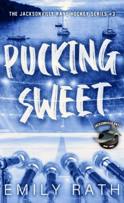 Picture of Pucking Sweet (Jacksonville Rays #3) by Emily Rath | Premium Paper | Matte Cover Novel