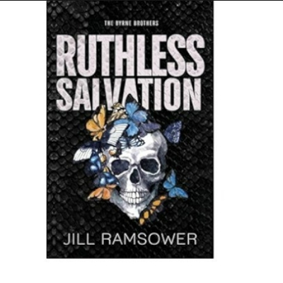 Picture of Ruthless Salvation ( The Byrne Brothers #3 ) ( Book by Jill Ramsower ) ( Premium Paper and Matte Cover ) Novel