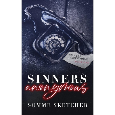Picture of Sinners Anonymous ( Sinners Anonymous #1 Series ) by Somme Sketcher ( Premium Paper and Matte Cover ) Novel