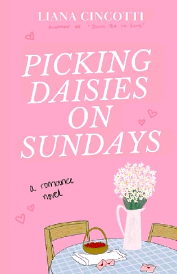 Picture of Picking Daisies on Sundays by Liana Cincotti | Premium Paper | Matte Cover Novel