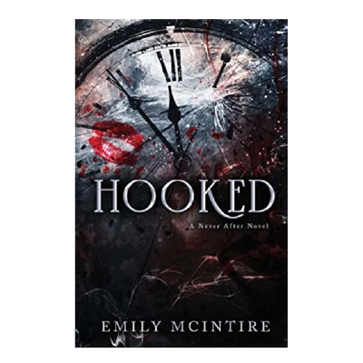 Picture of Hooked ( Never After #1 ) by Emily McIntire ( Premium Paper and Matte Cover ) Novel