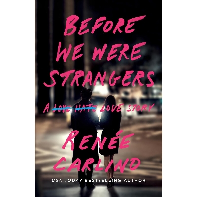 Picture of Before We Were Strangers by Renee Carlino ( premium Paper and Matte Cover ) Novel