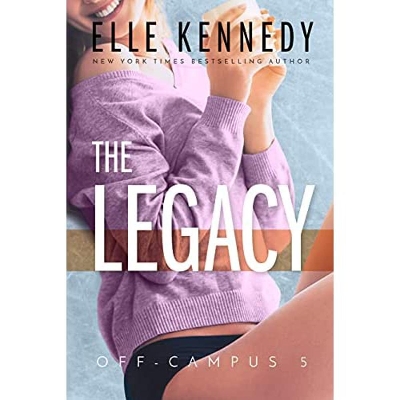 Picture of The Legacy ( Off-Campus #5 ) by Elle Kennedy | Premium Paper | Matte Covers ) Novel