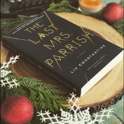 Picture of The Last Mrs. Parrish ( Mrs. Parrish #1 ) ( Book by Liv Constantine ) ( Premium Paper and Matte Cover ) Novel