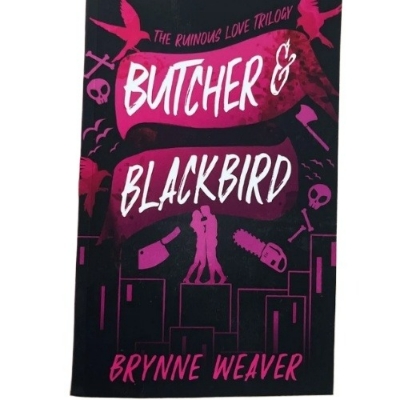 Picture of Butcher & Blackbird ( The Ruinous Love Trilogy #1 ) ( Book by Brynne Weaver ) ( Premium Paper and Matte Cover ) Novel