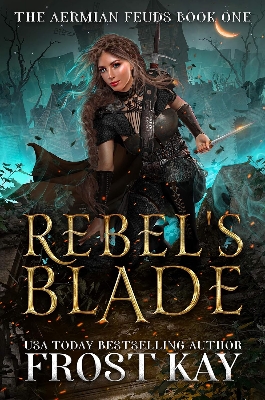 Picture of Rebel's Blade (The Aermian Feuds Book 1) Kindle