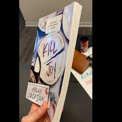 Picture of Kill Joy |A Good Girl's Guide to Murder, #0.5| | Book by Holly Jackson | Matte Lamination | Premium Paper | Novel