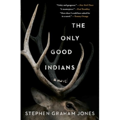 Picture of The Only Good Indians ( Book by Stephen Graham Jones ) ( Premium Paper and Matte Cover ) Novel