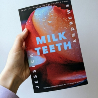 Picture of Milk Teeth ( Book by Jessica Andrews ) ( Premium Paper and Matte Cover ) Novel