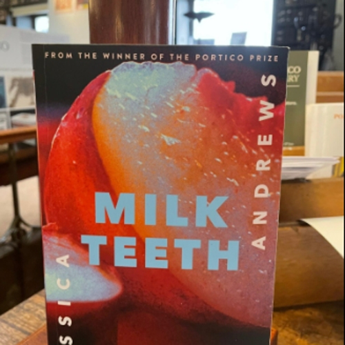 Picture of Milk Teeth ( Book by Jessica Andrews ) ( Premium Paper and Matte Cover ) Novel