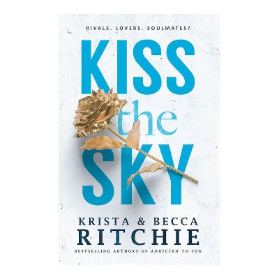 Picture of Kiss the Sky (Calloway Sisters #1) By Krista Ritchie & Becca Ritchie (Premium Paper and Matte Covers) Novel