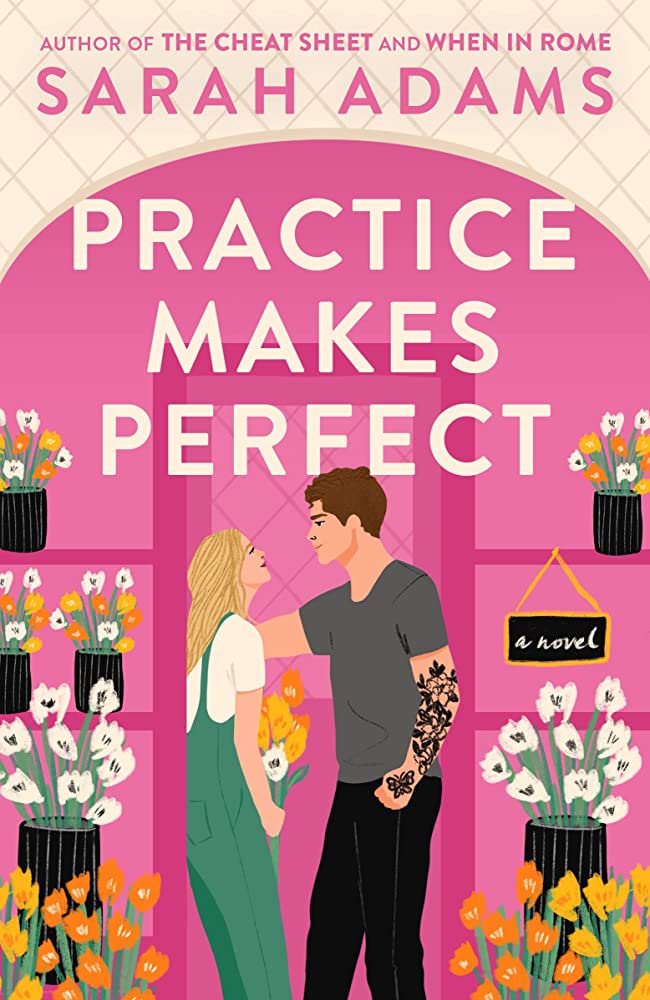 Picture of Practice Makes Perfect ( When in Rome #2 ) by Sarah Adams ( Premium Paper and Matte Cover ) Novel