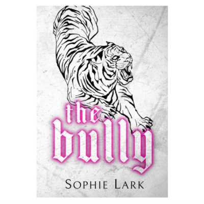 Picture of The Bully ( Kingmakers #3 ) ( Book by Sophie Lark ) ( Premium Paper and Matte Cover ) Novel