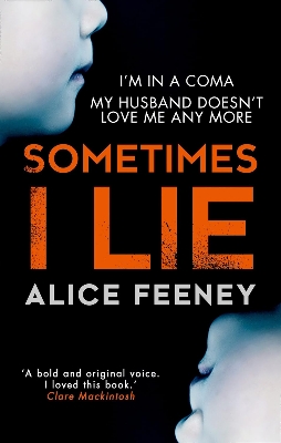 Picture of Sometimes I Lie Alice Feeney ( Premium Paper and Matte Cover ) Novel