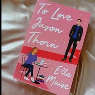 Picture of To Love Jason Thorn ( Love & Hate #1 ) ( Book by Ella Maise ) ( Premium Print and Matte Lamination ) Novel