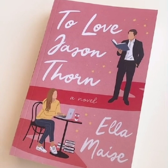 Picture of To Love Jason Thorn ( Love & Hate #1 ) ( Book by Ella Maise ) ( Premium Print and Matte Lamination ) Novel