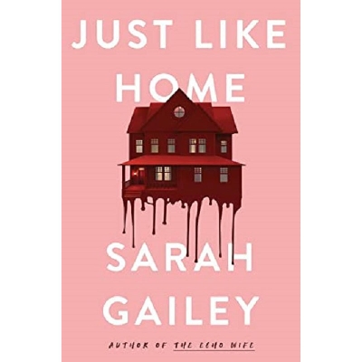 Picture of Just Like Home by Sarah Gailey ( Premium Paper and Matte Cover ) Novel