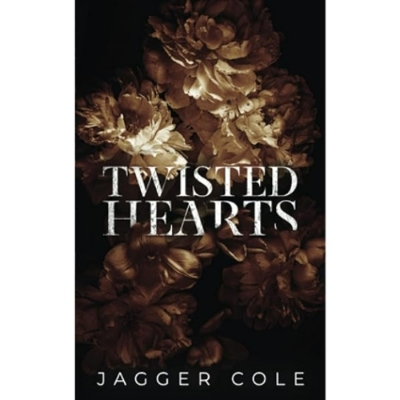 Picture of Twisted Hearts ( Dark Hearts #4 ) ( Book by Jagger Cole ) ( Premium Paper and Matte Cover ) Novel