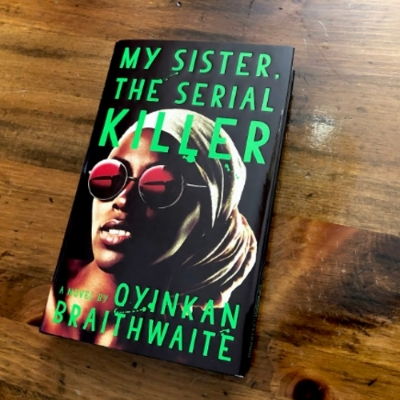 Picture of My Sister, the Serial Killer ( Book by Oyinkan Braithwaite ) ( Premium Paper and Matte Cover ) Novel