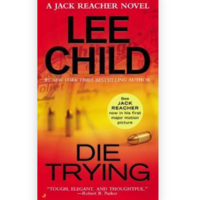 Picture of Die Trying ( Jack Reacher #2 ) ( Book by Lee Child ) ( Premium Paper and Matte Cover ) Novel