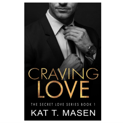 Picture of Craving Love ( Secret Love #1 ) ( Book by Kat T. Masen ) ( Premium Paper and Matte Cover ) Novel