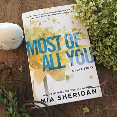 Picture of Most of All You ( Where Love Meets Destiny #2 ) by Mia Sheridan ( Premium Paper and Matte Cover ) Novel
