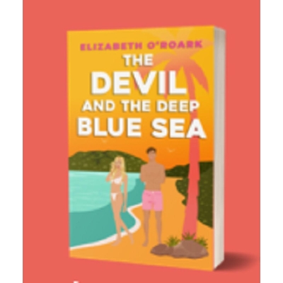 Picture of The Devil and the Deep Blue Sea ( The Devils #2 ) by Elizabeth O'Roark ( Premium Paper and Matte Cover ) Novel